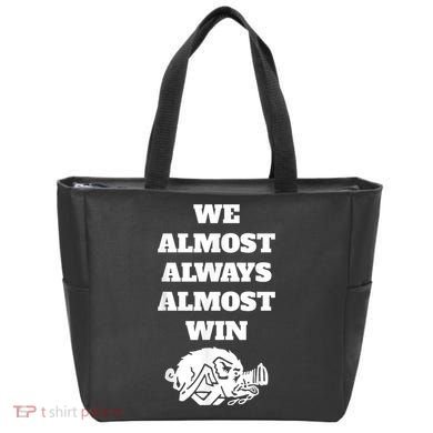 We Almost Always Almost Win Arkansas We Almost Always Almost Win Funny Tote Bag