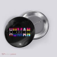 We Are All Human LGBT Pride Button thumb 0