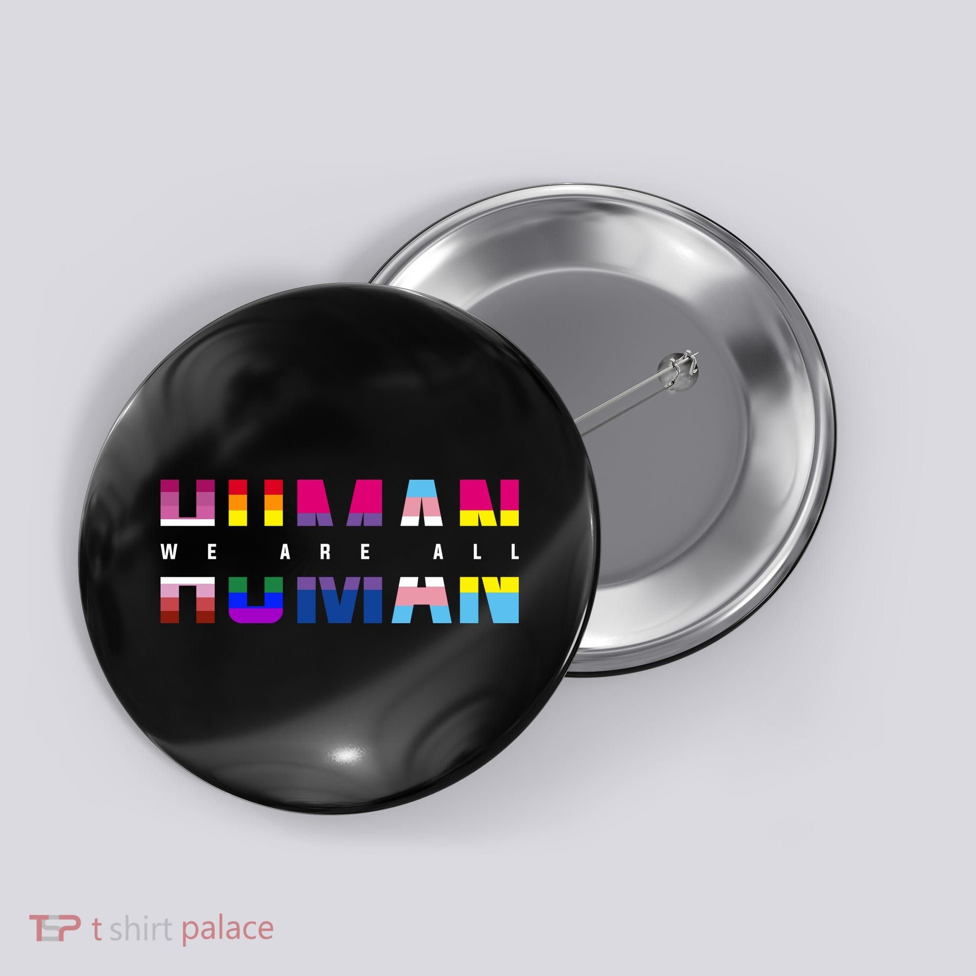 We Are All Human LGBT Pride Button