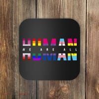 We Are All Human LGBT Pride Coaster thumb 0