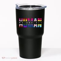 We Are All Human LGBT Pride Tumbler thumb 0