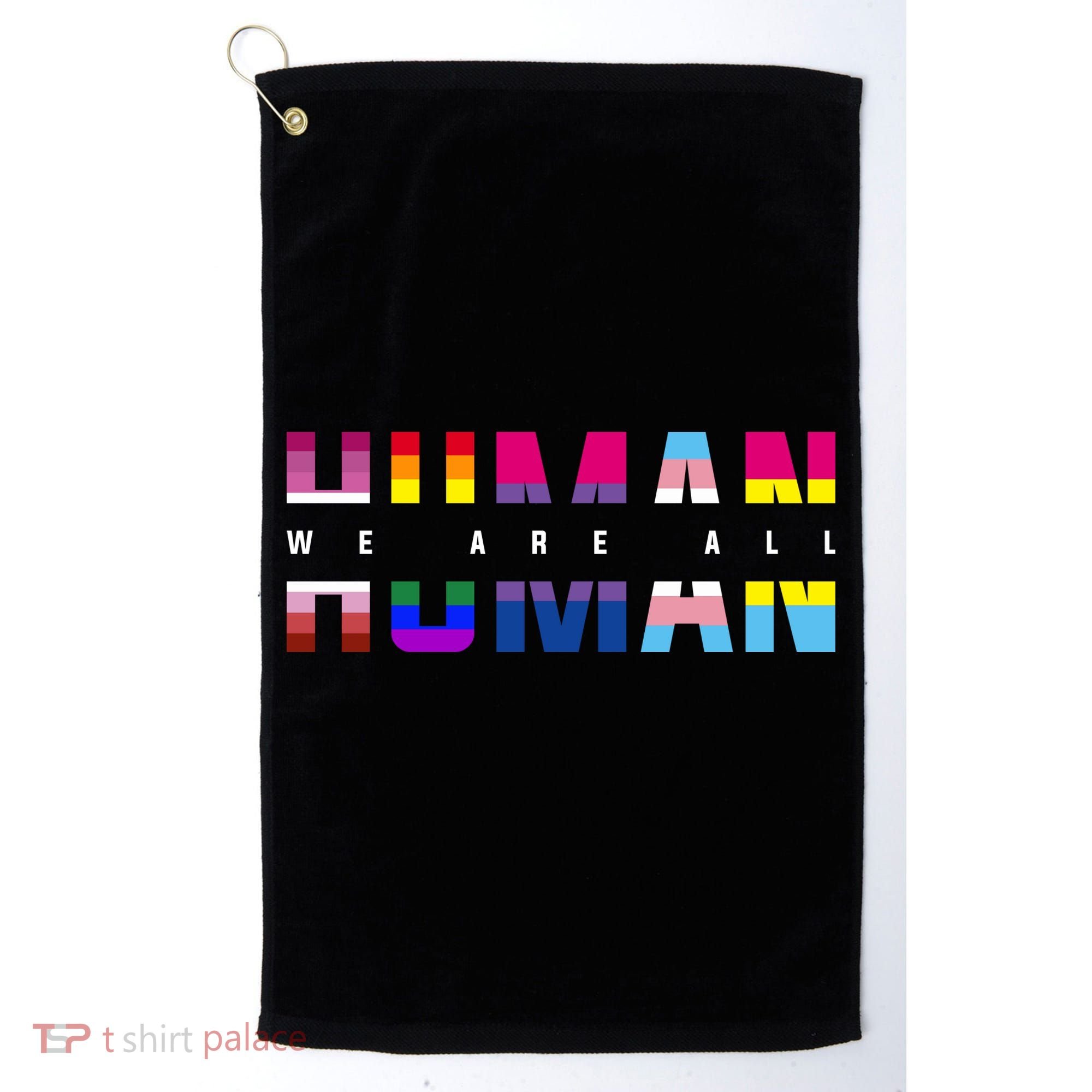 We Are All Human LGBT Pride Golf Towel