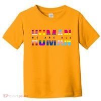We Are All Human LGBT Pride Toddler T-Shirt thumb 0
