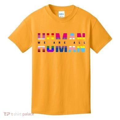 We Are All Human LGBT Pride Kids T-Shirt
