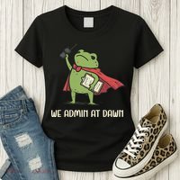We Admin At Dawn Assistant Principal Frog Women's T-Shirt thumb 3