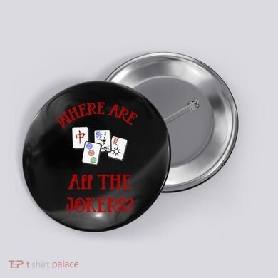Where Are All The Jokers Funny Mahjong Button