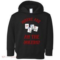 Where Are All The Jokers Funny Mahjong Toddler Hoodie thumb 0