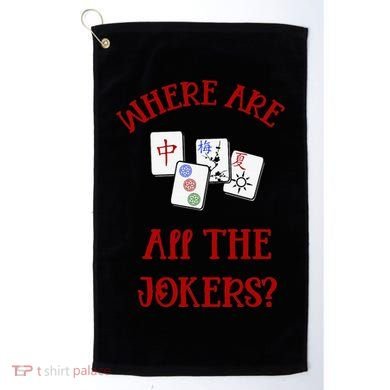 Where Are All The Jokers Funny Mahjong Golf Towel