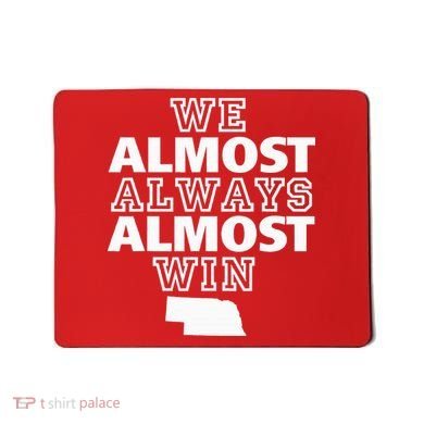 We Almost Always Almost Win Nebraska Map Funny Mousepad