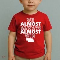 We Almost Always Almost Win Nebraska Map Funny Toddler T-Shirt thumb 2