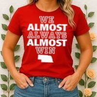 We Almost Always Almost Win Nebraska Map Funny Women's T-Shirt thumb 2