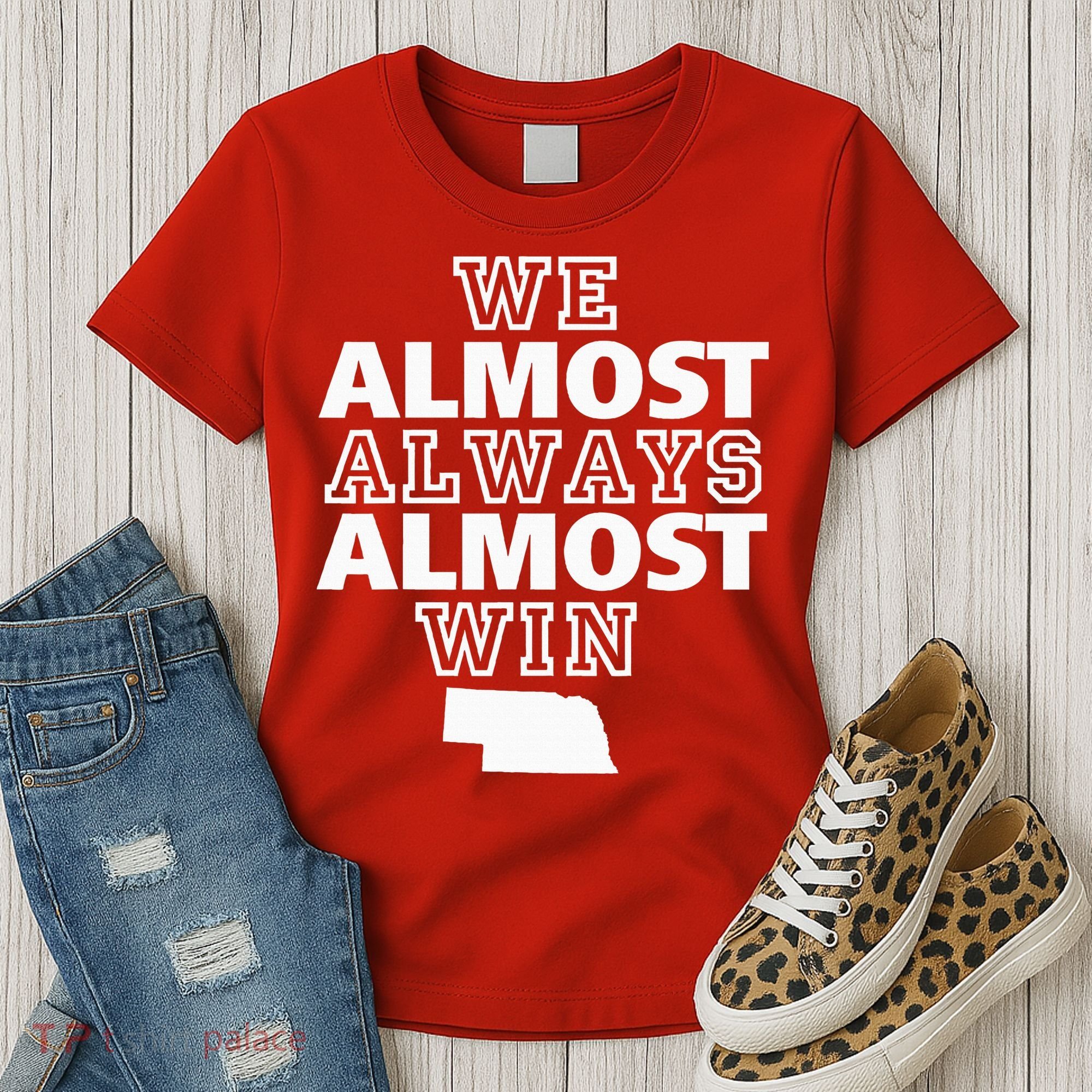 We Almost Always Almost Win Nebraska Map Funny Women's T-Shirt
