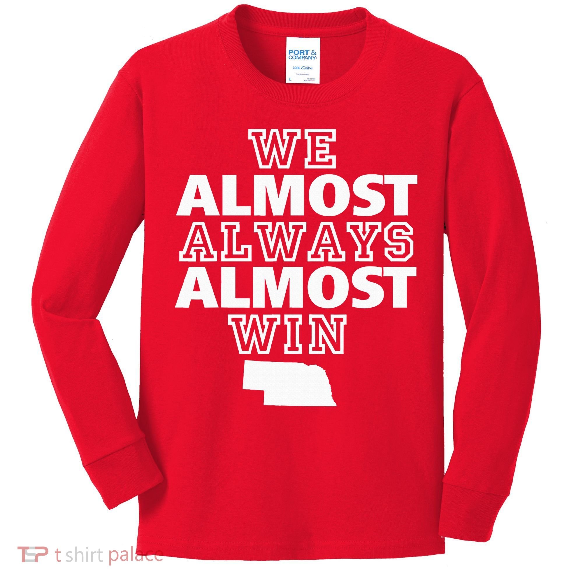 We Almost Always Almost Win Nebraska Map Funny Kids Long Sleeve Shirt