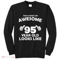 What An Awesome 95 Year Old Looks Like Birthday Bday Sweatshirt thumb 0