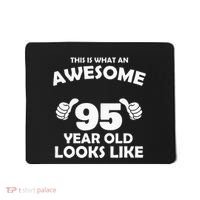 What An Awesome 95 Year Old Looks Like Birthday Bday Mousepad thumb 0