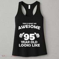 What An Awesome 95 Year Old Looks Like Birthday Bday Women's Tank Top thumb 3