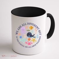 We Are All Different But In This School We All Swim Together Coffee Mug thumb 1
