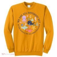 We Are All Different But In This School We All Swim Together Sweatshirt thumb 0