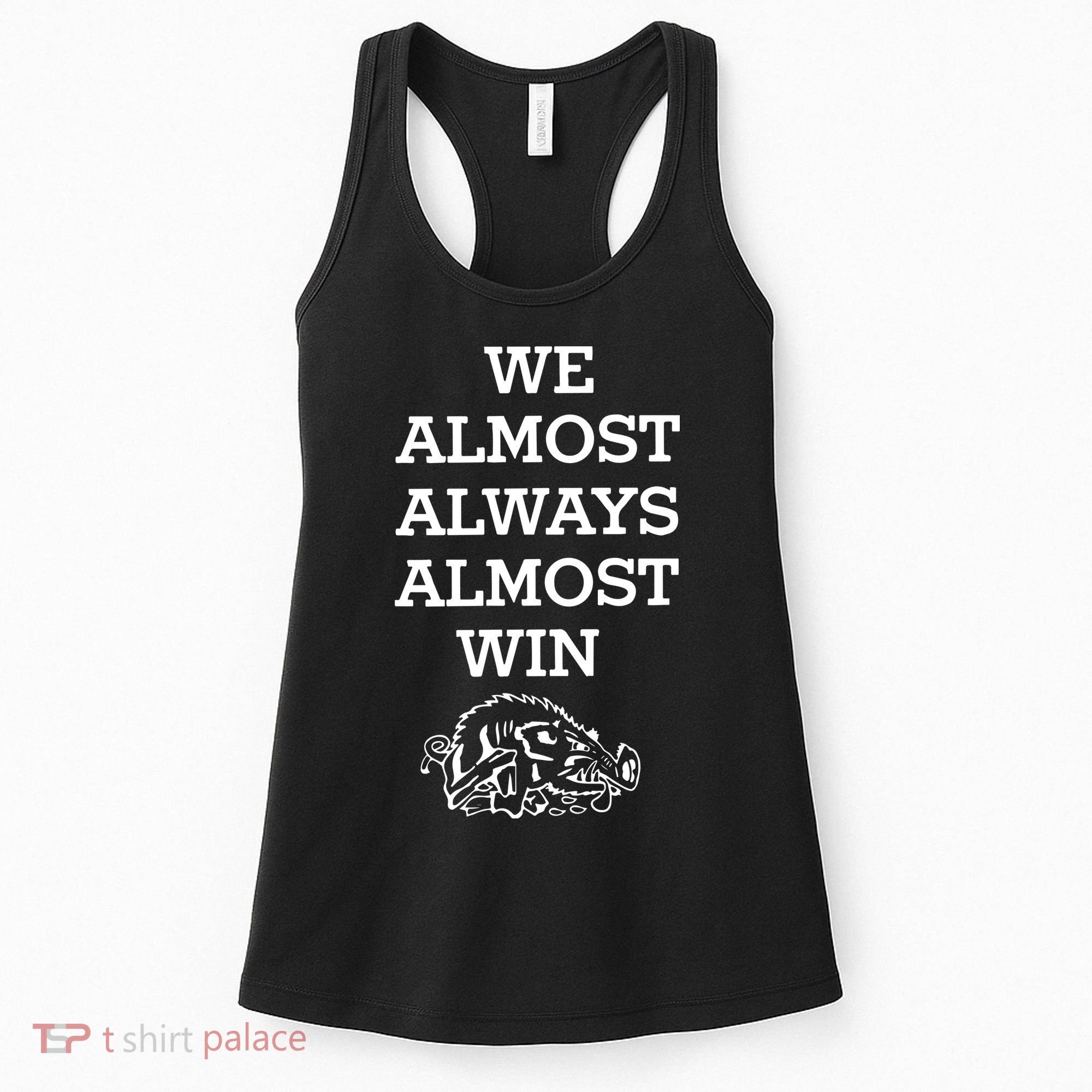 We Almost Always Almost Win Arkansas Women's Tank Top