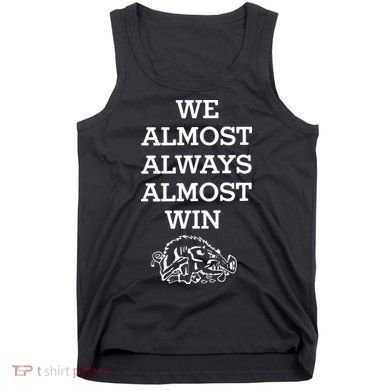 We Almost Always Almost Win Arkansas Tank Top