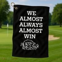 We Almost Always Almost Win Arkansas Golf Towel thumb 1