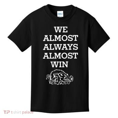 We Almost Always Almost Win Arkansas Kids T-Shirt