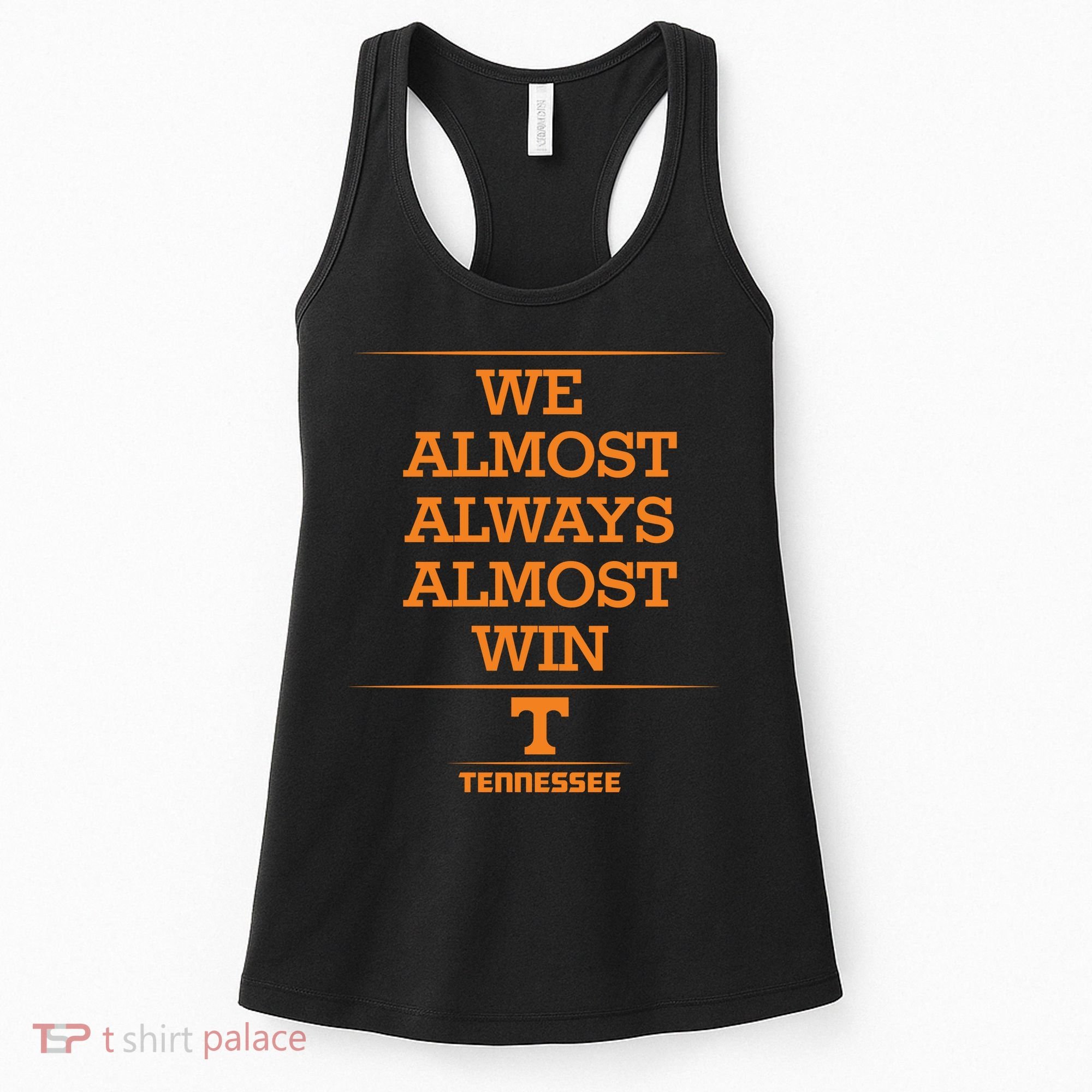 We Almost Always Almost Win Tennessee Women's Tank Top