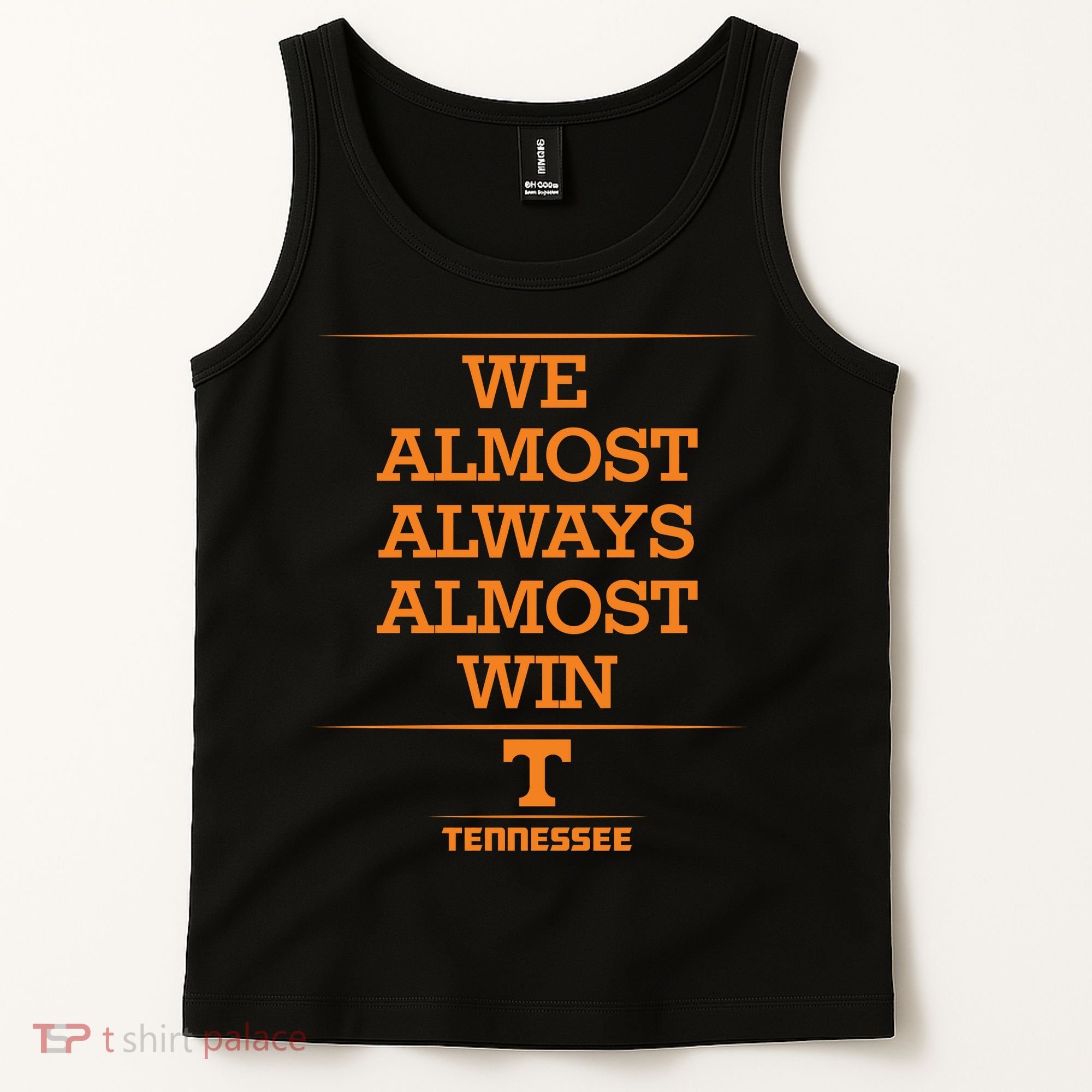 We Almost Always Almost Win Tennessee Tank Top
