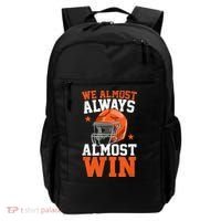 We Almost Always Almost Win Funny Football Fan Backpack thumb 0