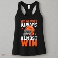 We Almost Always Almost Win Funny Football Fan Women's Tank Top thumb 3