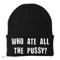 Who Ate All The Pussy? Beanie thumb 0