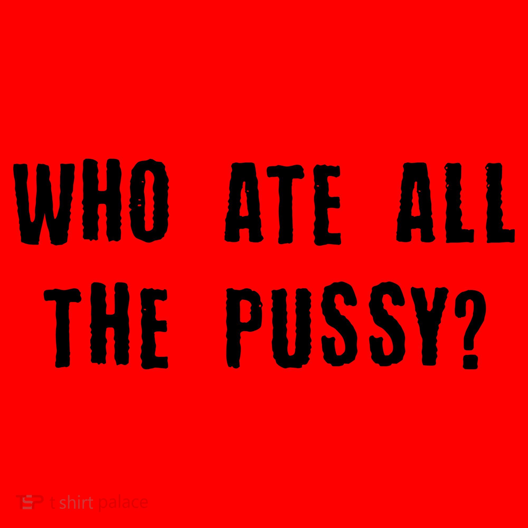 Who Ate All The Pussy? Santa Hat