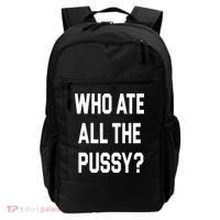 Who Ate All The Pussy Backpack thumb 0