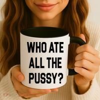 Who Ate All The Pussy Coffee Mug thumb 3