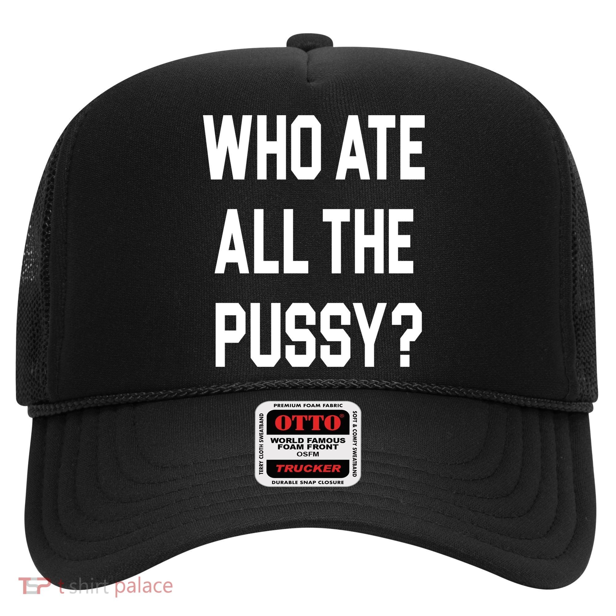 Who Ate All The Pussy Hat
