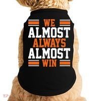 We Almost Always Win Cleveland Football Funny Doggie Tank thumb 0
