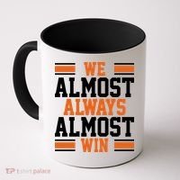 We Almost Always Win Cleveland Football Funny Coffee Mug thumb 0