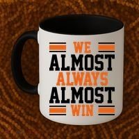 We Almost Always Win Cleveland Football Funny Coffee Mug thumb 2