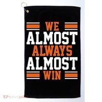 We Almost Always Win Cleveland Football Funny Golf Towel thumb 0