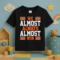 We Almost Always Win Cleveland Football Funny Toddler T-Shirt thumb 3