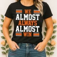 We Almost Always Win Cleveland Football Funny Women's T-Shirt thumb 2