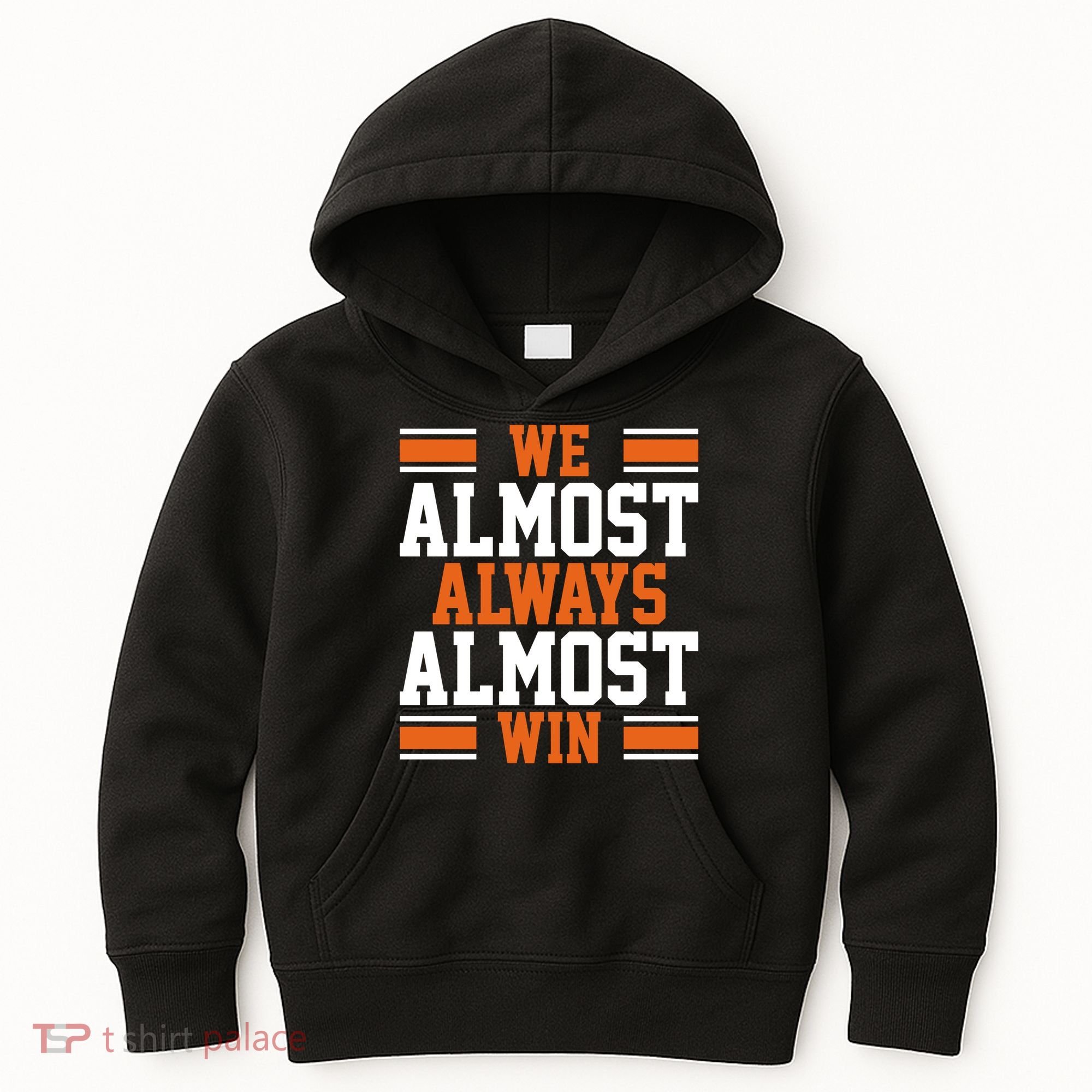 We Almost Always Win Cleveland Football Funny Kids Hoodie