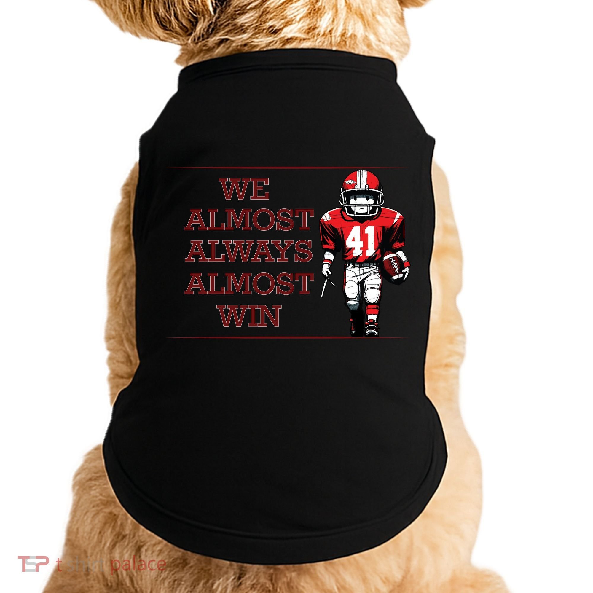 We Almost Always Almost Win Arkansas Doggie Tank
