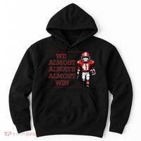 We Almost Always Almost Win Arkansas Hoodie thumb 0