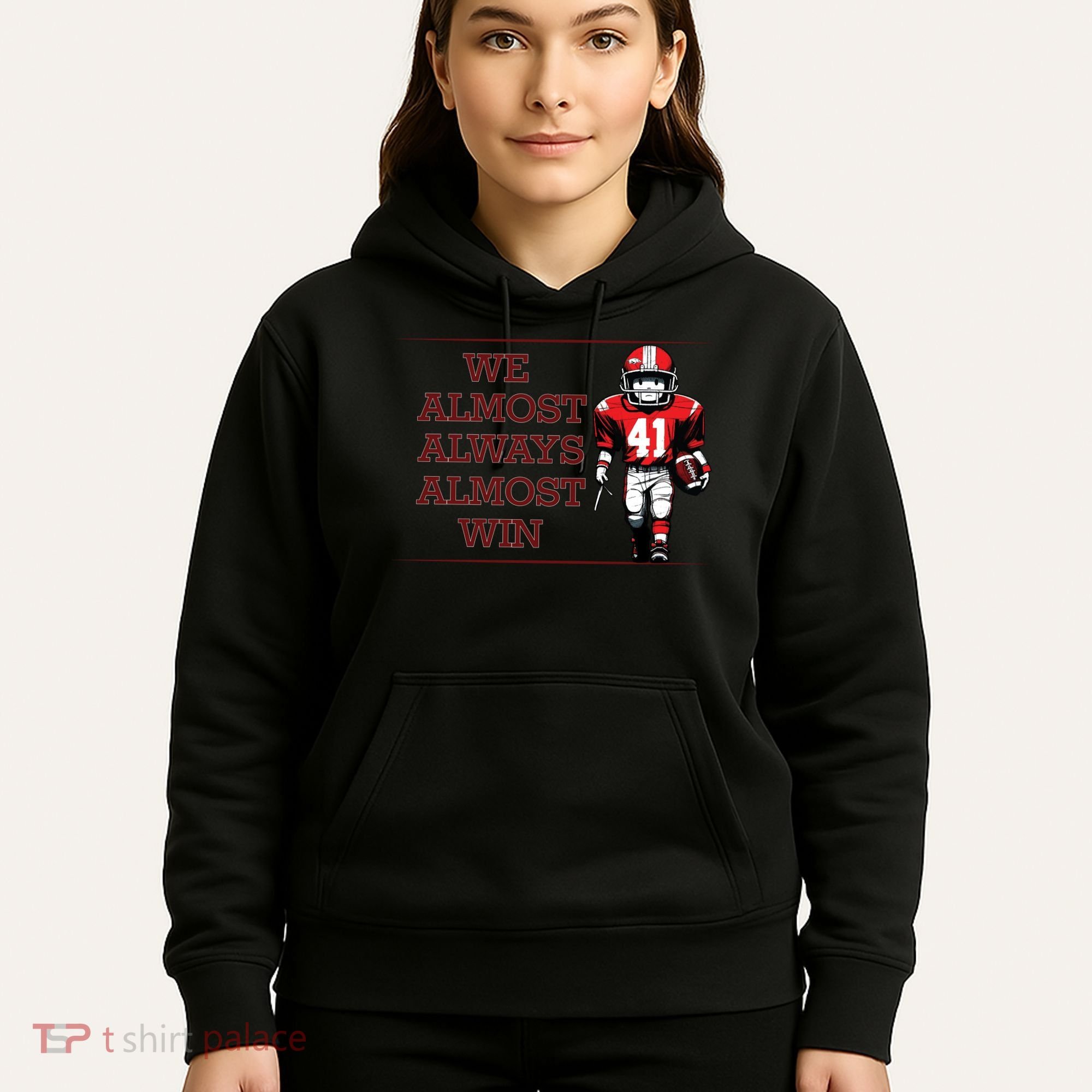 We Almost Always Almost Win Arkansas Hoodie