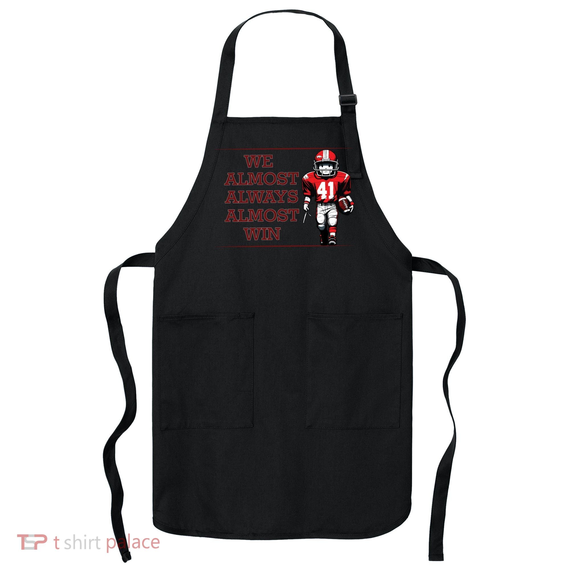 We Almost Always Almost Win Arkansas Apron