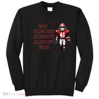 We Almost Always Almost Win Arkansas Sweatshirt thumb 0