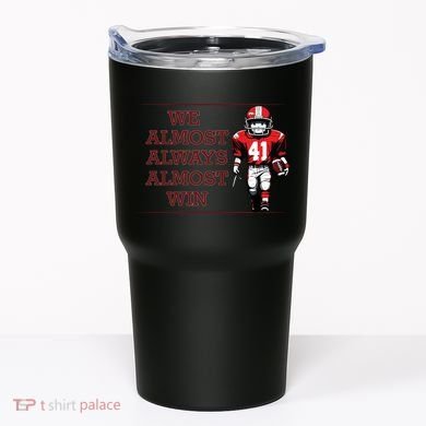 We Almost Always Almost Win Arkansas Tumbler