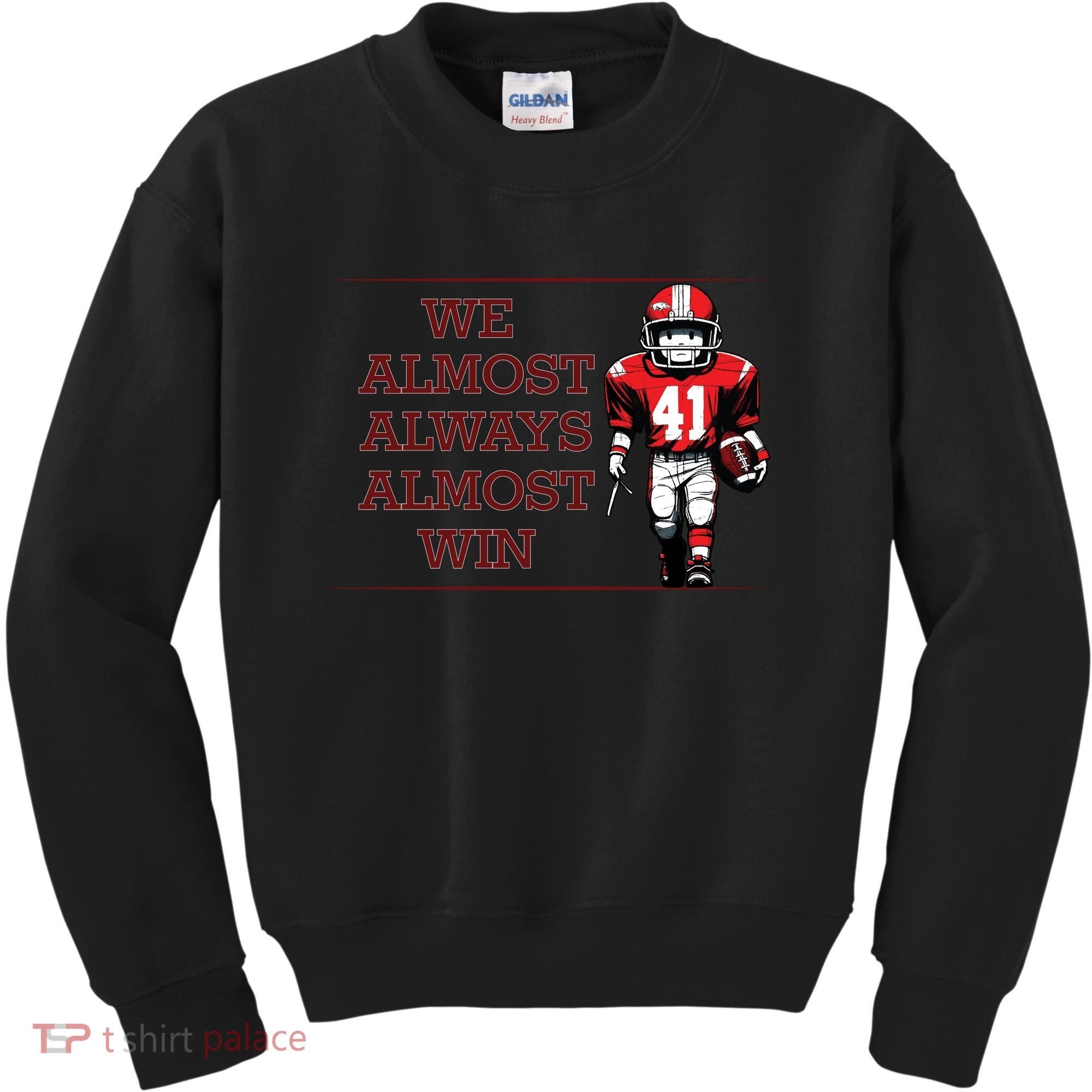We Almost Always Almost Win Arkansas Kids Sweatshirt