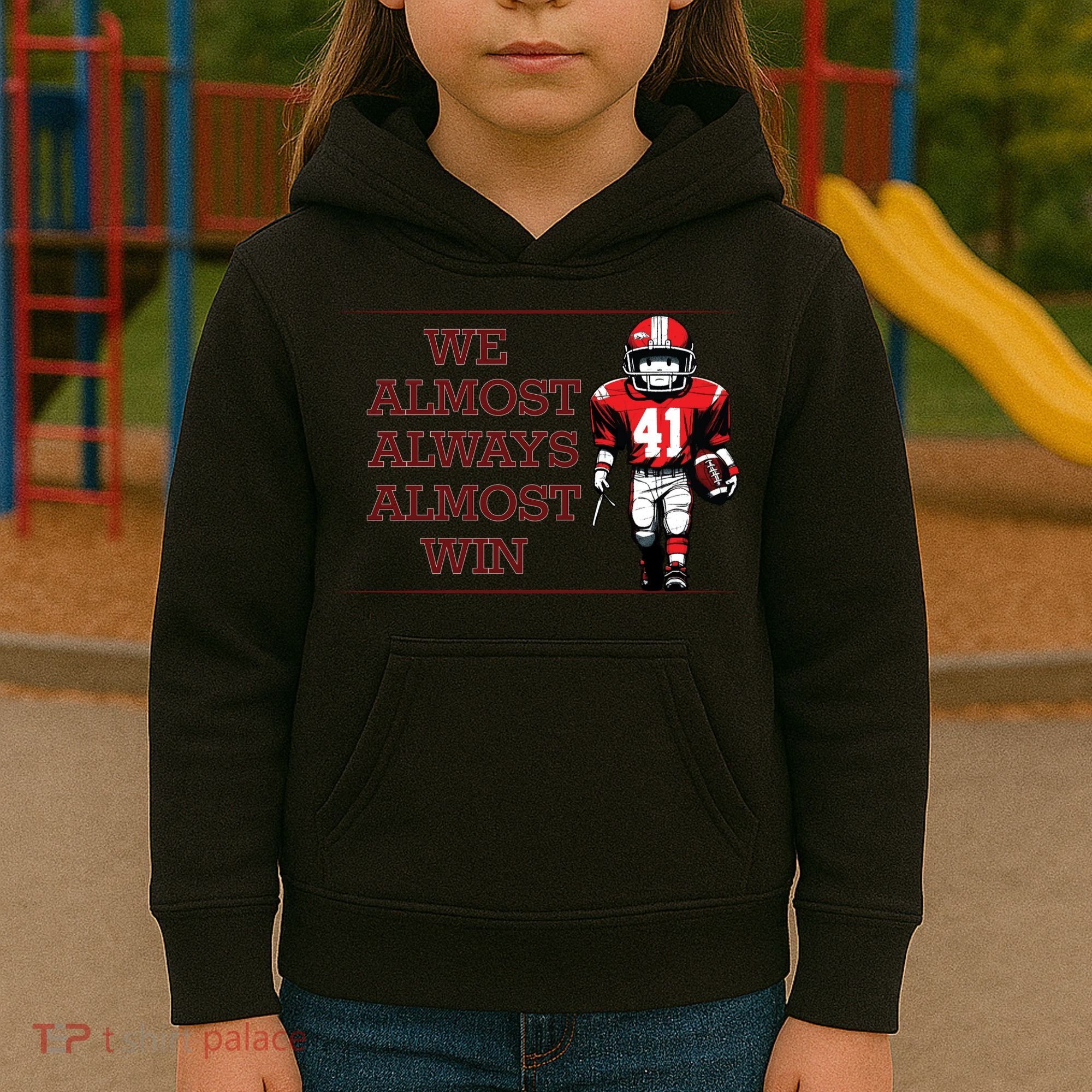 We Almost Always Almost Win Arkansas Kids Hoodie